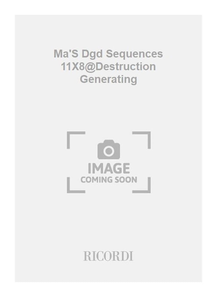 Ma'S Dgd Sequences 11X8@Destruction Generating
